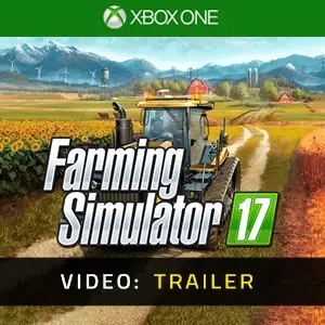 Farming Simulator 17 Xbox One - Video Trailer