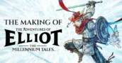 The Adventures Of Elliot Making-Of Video Details Mechanics, Progression and Mana Series Influence