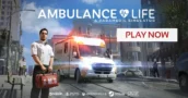 Ambulance Life: The Rush of Emergency Missions at Your Fingertips