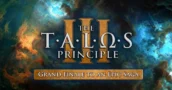 Croteam Chooses A Definitive Ending For The Talos Principle 3