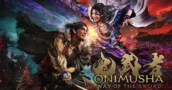 Onimusha: Way of the Sword Is Now Available, Step Into the Dark World of the Samurai