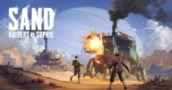 SAND: Raiders of Sophie brings PvPvE Mech Extraction to a 1910 Desert