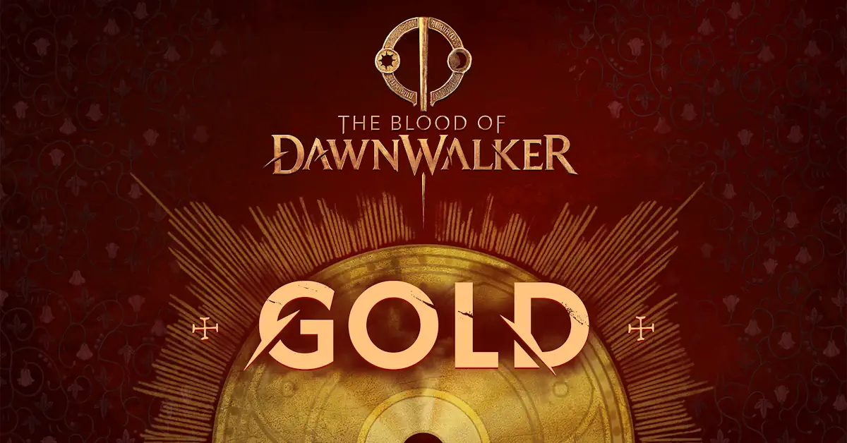 The Blood of Dawnwalker goes Gold ahead of its September Launch Date