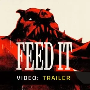 FEED IT - Trailer