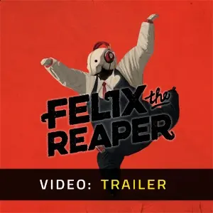 Felix The Reaper - Video Trailer