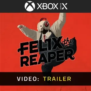 Felix The Reaper Xbox Series - Video Trailer