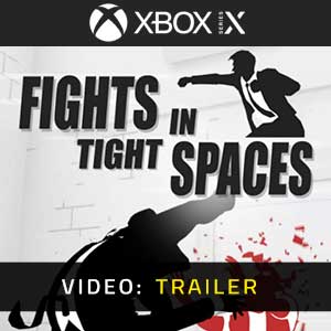 Fights in Tight Spaces Xbox Series X Video Trailer