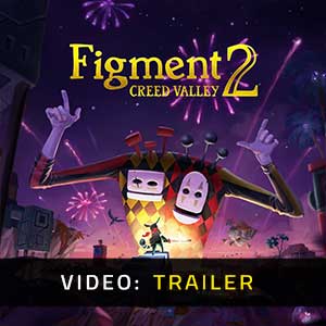 Figment 2 Creed Valley Video Trailer