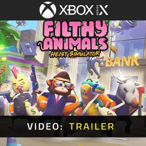 Filthy Animals Heist Simulator Xbox Series - Video Trailer