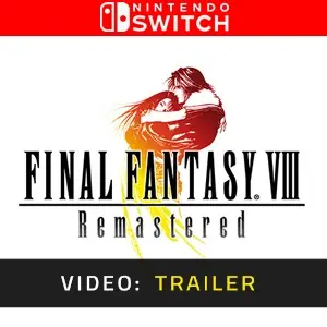 Final Fantasy 8 Remastered Nintendo Switch Video Trailer