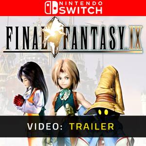 Final Fantasy 9 Nintendo Switch - Video Trailer