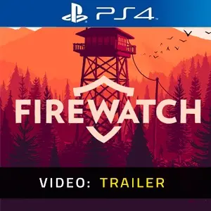 Firewatch PS4 - Trailer