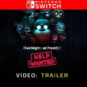 Five Nights at Freddy’s: Help Wanted Nintendo Switch - Video Trailer