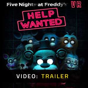 FNAF VR: Help Wanted  Complete Survival Guide 