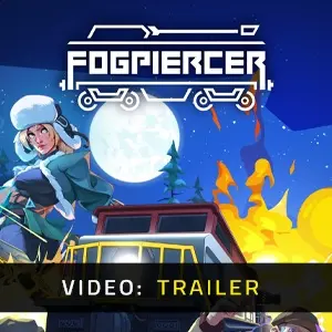 Fogpiercer - Video Trailer