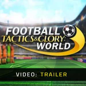Football, Tactics & Glory World Video Trailer