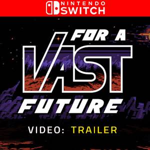 For a Vast Future Video Trailer