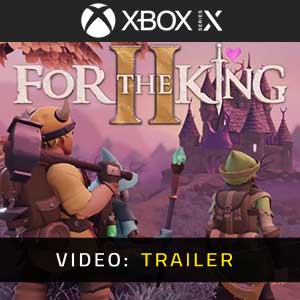 For the King 2 Xbox Series Video Trailer