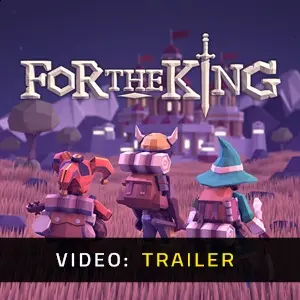 For The King Video Trailer