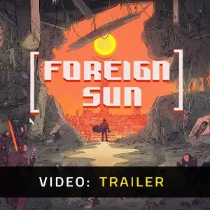Foreign Sun - Trailer