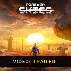 Forever Skies - Video Trailer