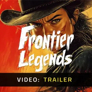 Frontier Legends - Trailer