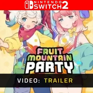Fruit Mountain Party Nintendo Switch 2 - Trailer