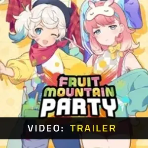 Fruit Mountain Party - Trailer