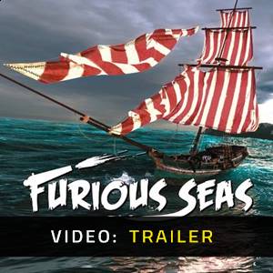 Furious Seas- Trailer