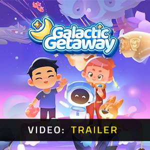 Galactic Getaway - Trailer
