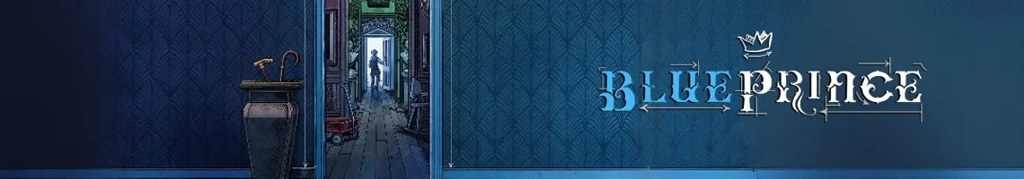 A MYSTERIOUS MANSION OF SHIFTING ROOMS: BLUE PRINCE A MYSTERIOUS MANSION OF SHIFTING ROOMS: BLUE PRINCE