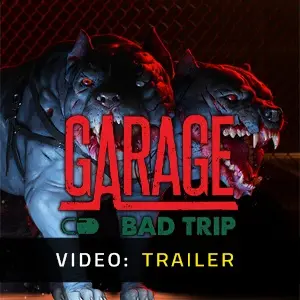 GARAGE: Bad Trip - Trailer Video