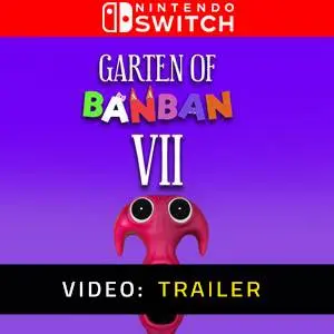 Garten of Banban 7 Nintendo Switch Video Trailer