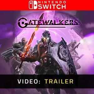 Gatewalkers Nintendo Switch Video Trailer