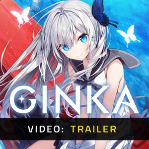 GINKA - Video Trailer