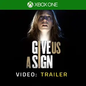 Give Us A Sign Xbox One - Trailer