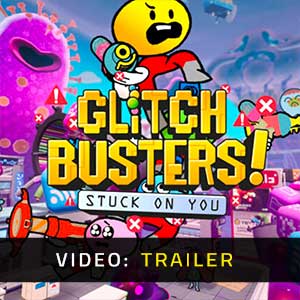 Glitch Busters: Stuck On You on Steam