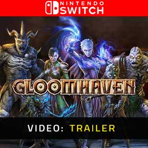 Gloomhaven Nintendo Switch Video Trailer