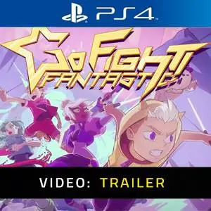 Go Fight Fantastic PS4 Video Trailer