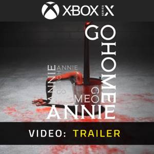 Go Home Annie Xbox Series Video Trailer