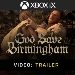 God Save Birmingham Xbox Series - Trailer