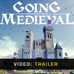Going Medieval - Trailer