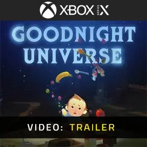 Goodnight Universe - Trailer