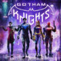 Gotham Knights: Which Edition to Choose?