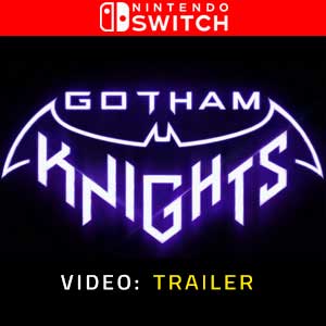 Gotham Knights Nintendo Switch Trailer Video