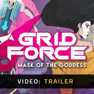 Grid Force Mask Of The Goddess - Trailer