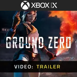 Ground Zero Xbox Series - Video Trailer