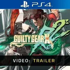 GUILTY GEAR Xrd REV 2 PS4 - Trailer