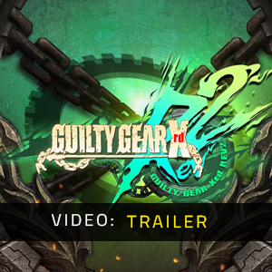GUILTY GEAR Xrd REV 2 Upgrade - Trailer