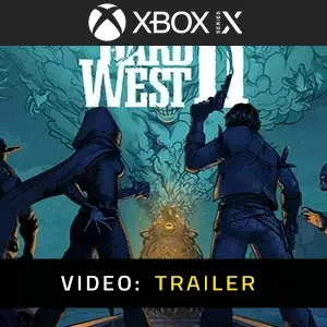 Hard West 2 Xbox Series Video Trailer